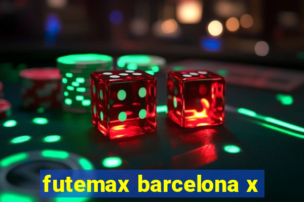 futemax barcelona x